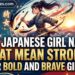 620-japanese-girl-names-that-mean-strong-for-bold-and-brave-girls