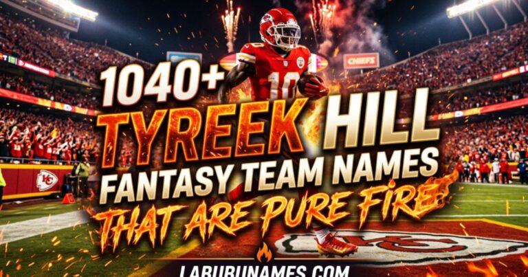 1040-tyreek-hill-fantasy-team-names-that-are-pure-fire