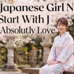620+ Japanese Girl Names That Start With J You’ll Absolutely Love 