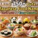 750-cute-japanese-food-names-youll-love-for-every-occasion