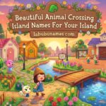 Beautiful Animal Crossing Island Names For Your Island