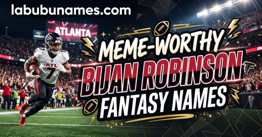 meme-worthy-bijan-robinson-fantasy-names