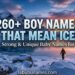 260-boy-names-that-mean-ice-cool-strong-and-unique-baby-names-for-2026