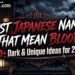best-japanese-names-that-mean-blood-250-dark-and-unique-ideas-for-2026