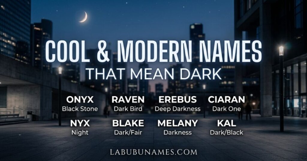 cool-and-modern-names-that-mean-dark
