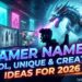 gamer-names-cool-unique-and-creative-ideas-for-2026