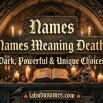 Names Meaning Death: Dark, Powerful & Unique Choices