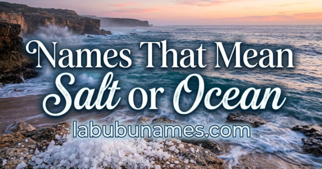 names-that-mean-salt-or-ocean