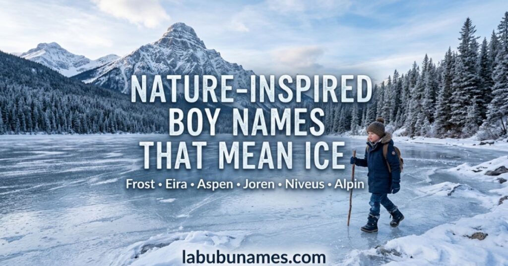 nature-inspired-boy-names-that-mean-ice