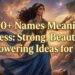 300-names-meaning-goddess-strong-beautiful-and-empowering-ideas-for-2026