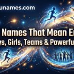 230+ Names That Mean Energy for Boys, Girls, Teams & Powerful Ideas