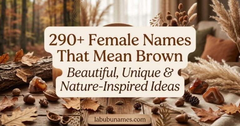 290-female-names-that-mean-brown-beautiful-unique-and-nature-inspired-ideas