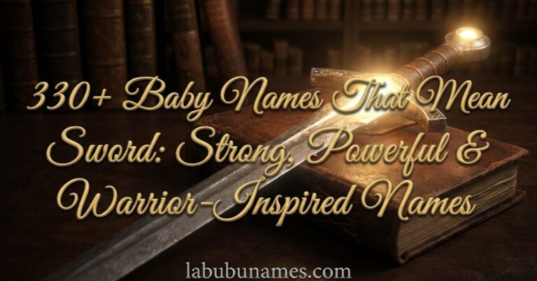 330-baby-names-that-mean-sword-strong-powerful-and-warrior-inspired-names